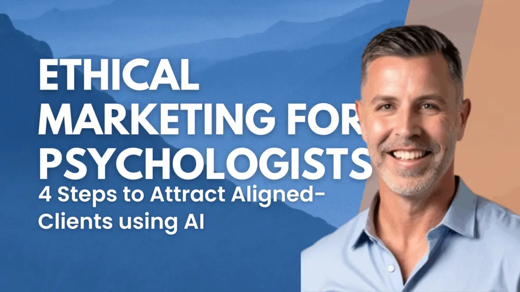 Ethical Marketing For Psychologists
